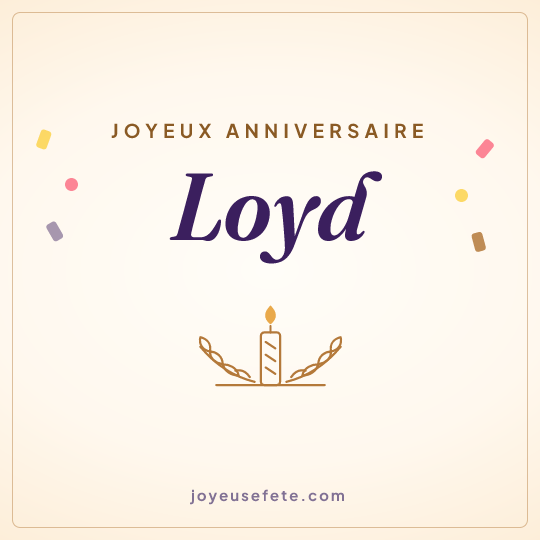 Image carrée « Joyeux anniversaire Loyd » pour WhatsApp