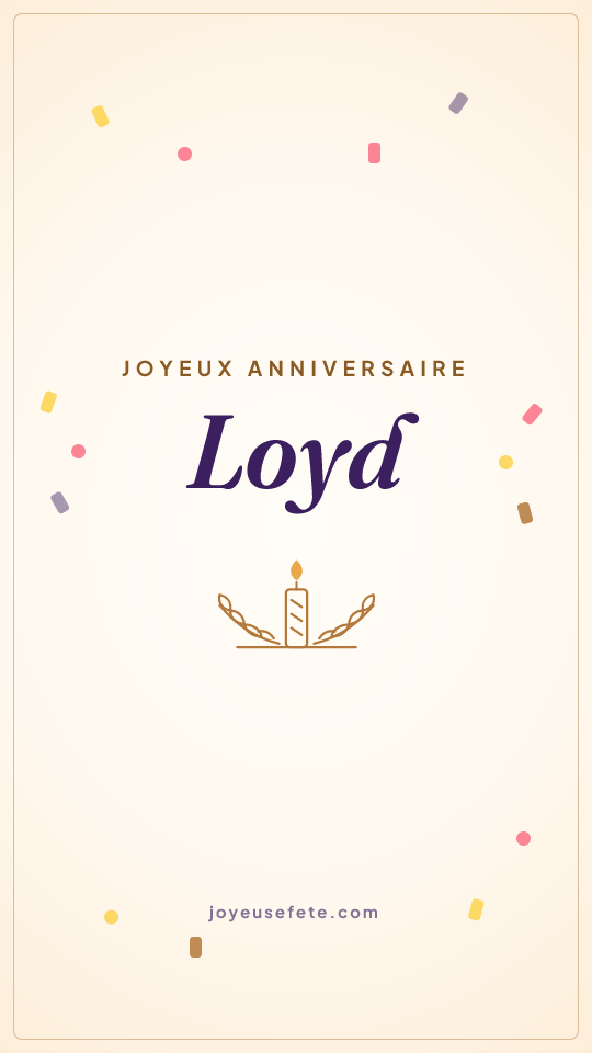 Image « Joyeux anniversaire Loyd » au format story