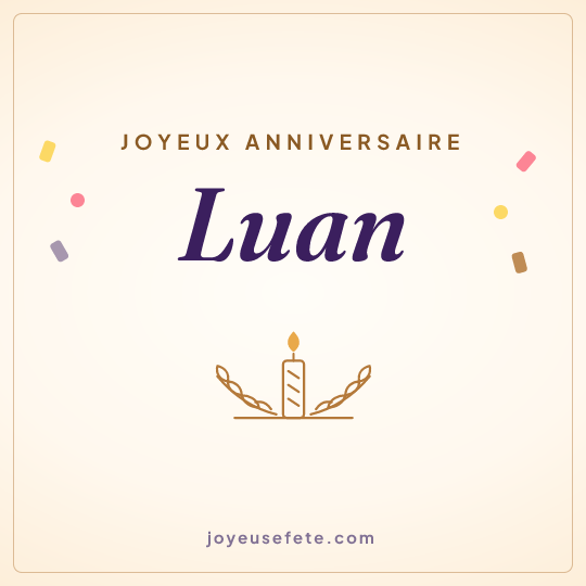 Image carrée « Joyeux anniversaire Luan » pour WhatsApp