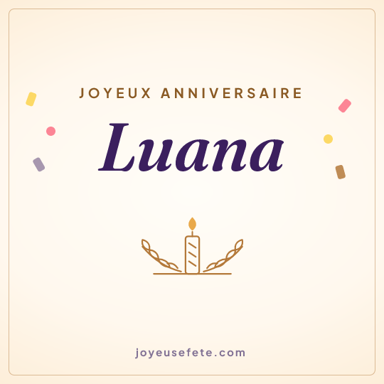 Image carrée « Joyeux anniversaire Luana » pour WhatsApp