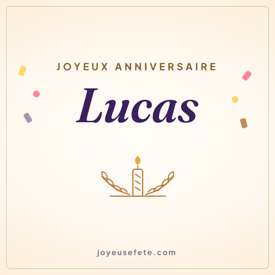Image carrée « Joyeux anniversaire Lucas » pour WhatsApp