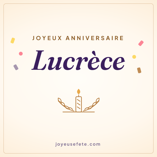 Image carrée « Joyeux anniversaire Lucrèce » pour WhatsApp