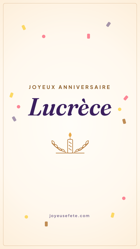 Image « Joyeux anniversaire Lucrèce » au format story
