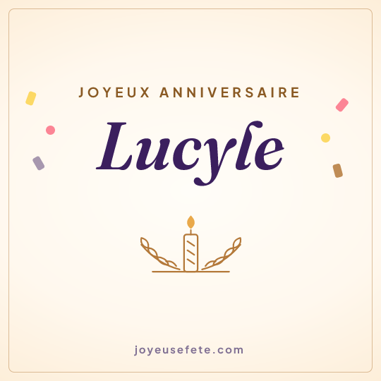 Image carrée « Joyeux anniversaire Lucyle » pour WhatsApp