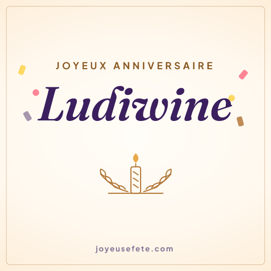 Image carrée « Joyeux anniversaire Ludiwine » pour WhatsApp