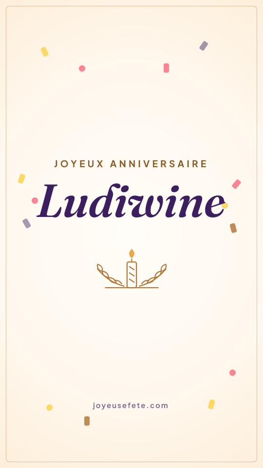 Image « Joyeux anniversaire Ludiwine » au format story