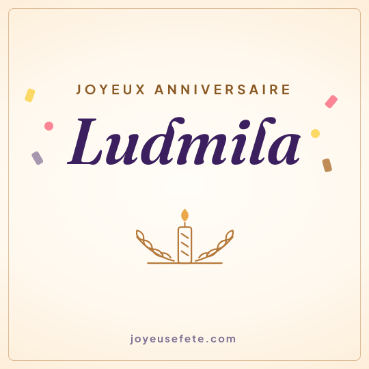 Image carrée « Joyeux anniversaire Ludmila » pour WhatsApp