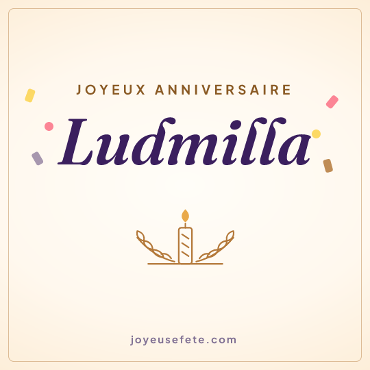 Image carrée « Joyeux anniversaire Ludmilla » pour WhatsApp