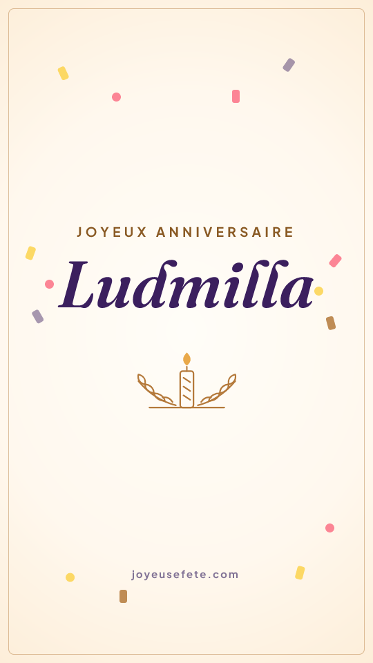 Image « Joyeux anniversaire Ludmilla » au format story