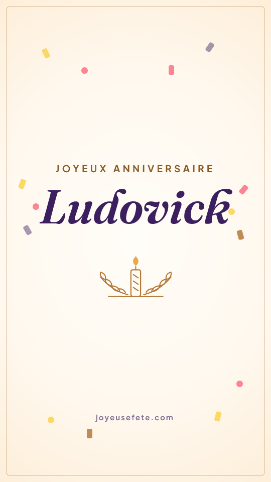 Image « Joyeux anniversaire Ludovick » au format story