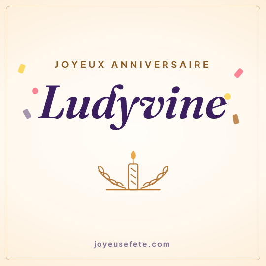 Image carrée « Joyeux anniversaire Ludyvine » pour WhatsApp