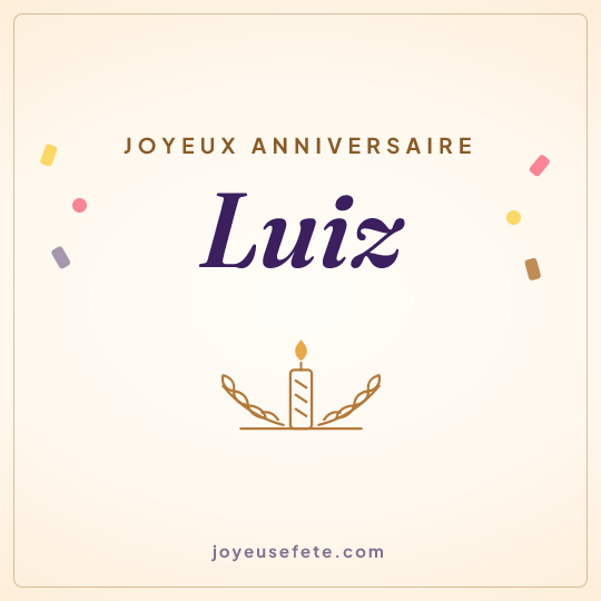Image carrée « Joyeux anniversaire Luiz » pour WhatsApp
