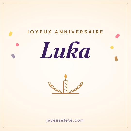 Image carrée « Joyeux anniversaire Luka » pour WhatsApp