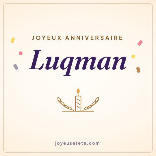 Image carrée « Joyeux anniversaire Luqman » pour WhatsApp
