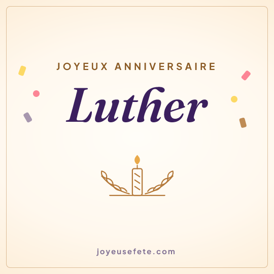 Image carrée « Joyeux anniversaire Luther » pour WhatsApp