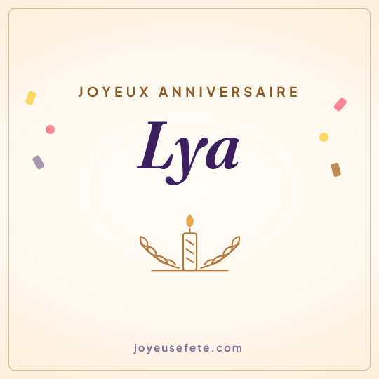 Image carrée « Joyeux anniversaire Lya » pour WhatsApp