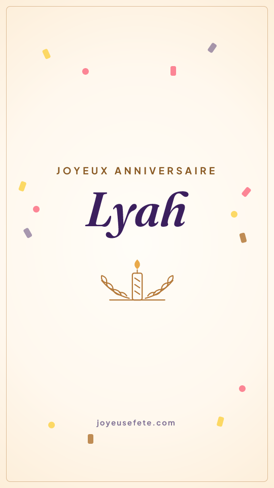 Image « Joyeux anniversaire Lyah » au format story