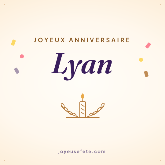 Image carrée « Joyeux anniversaire Lyan » pour WhatsApp