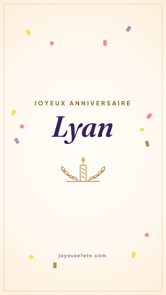 Image « Joyeux anniversaire Lyan » au format story