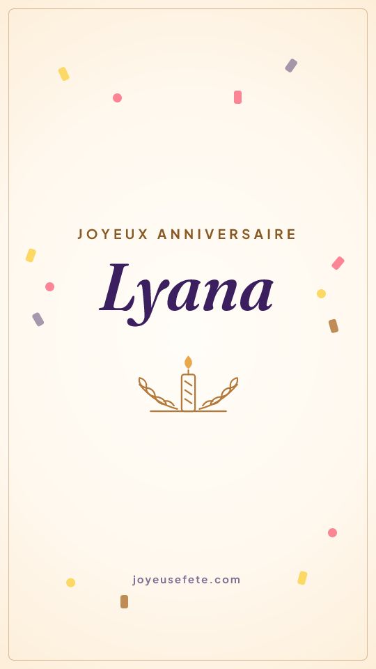 Image « Joyeux anniversaire Lyana » au format story