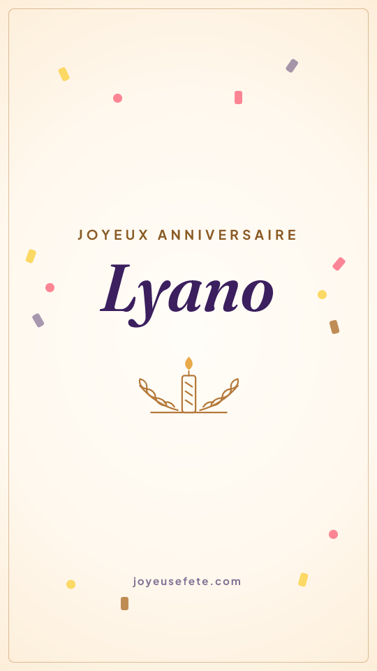 Image « Joyeux anniversaire Lyano » au format story