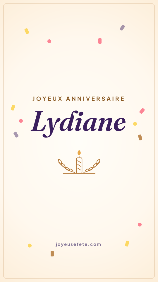 Image « Joyeux anniversaire Lydiane » au format story