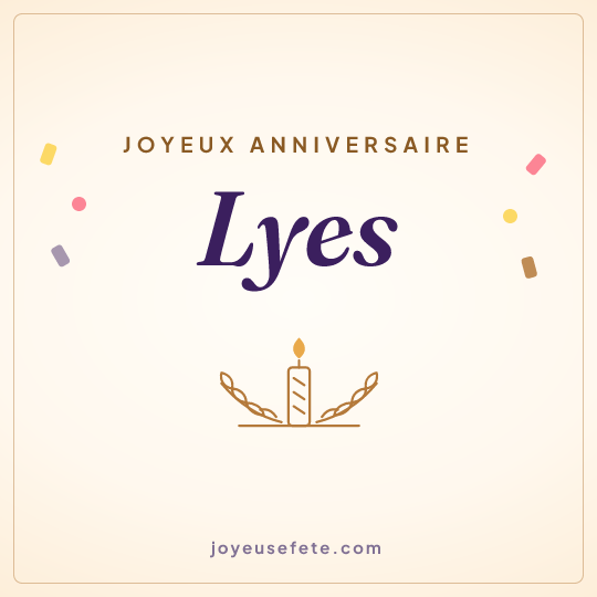 Image carrée « Joyeux anniversaire Lyes » pour WhatsApp