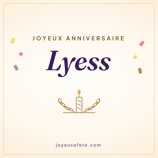Image carrée « Joyeux anniversaire Lyess » pour WhatsApp