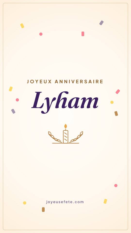 Image « Joyeux anniversaire Lyham » au format story