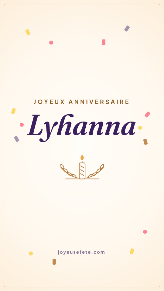 Image « Joyeux anniversaire Lyhanna » au format story