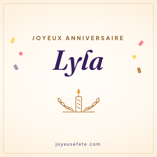 Image carrée « Joyeux anniversaire Lyla » pour WhatsApp