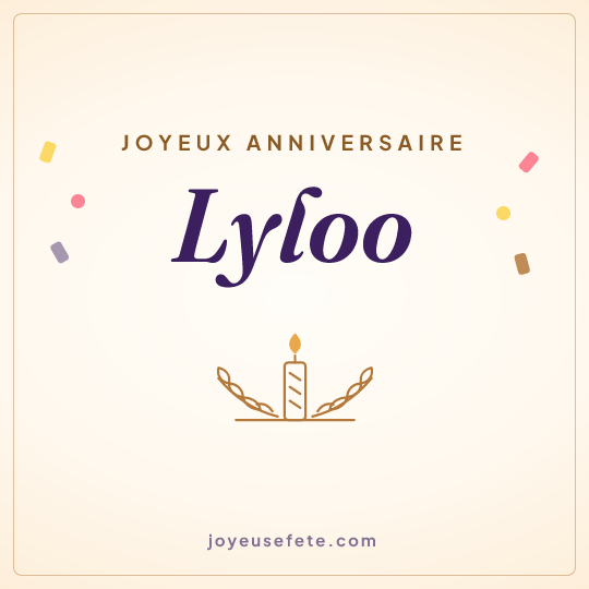 Image carrée « Joyeux anniversaire Lyloo » pour WhatsApp