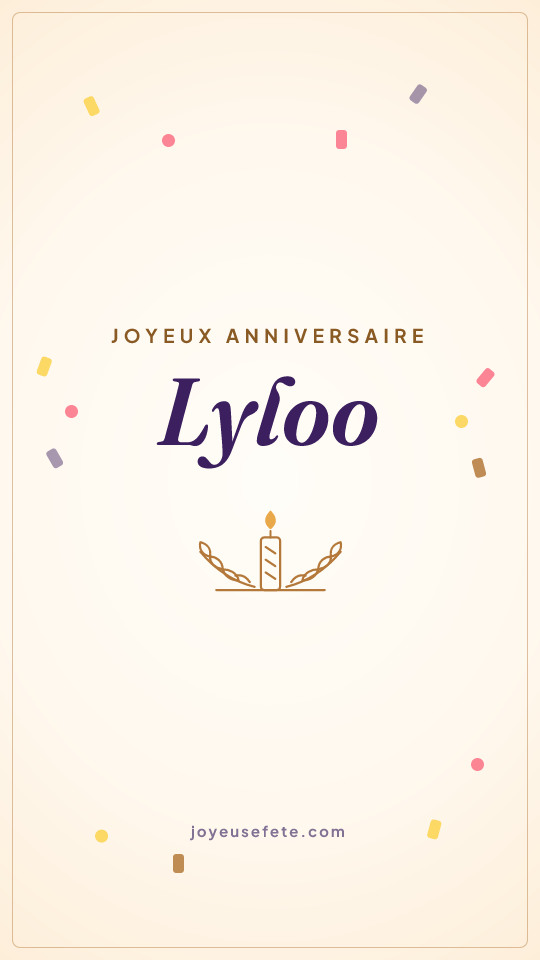 Image « Joyeux anniversaire Lyloo » au format story