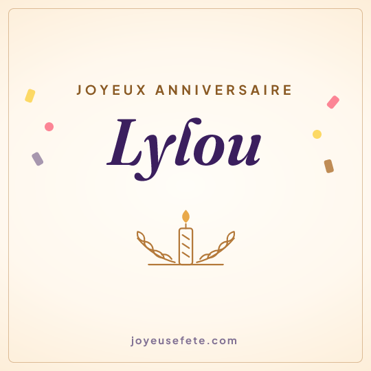 Image carrée « Joyeux anniversaire Lylou » pour WhatsApp