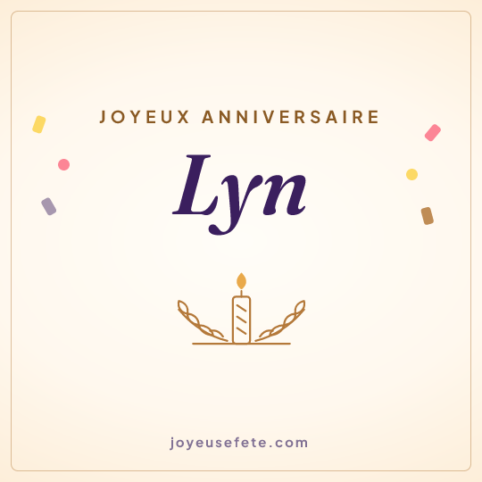 Image carrée « Joyeux anniversaire Lyn » pour WhatsApp