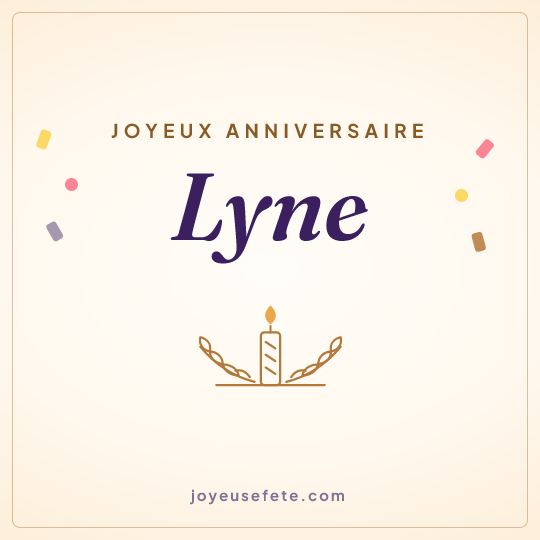 Image carrée « Joyeux anniversaire Lyne » pour WhatsApp