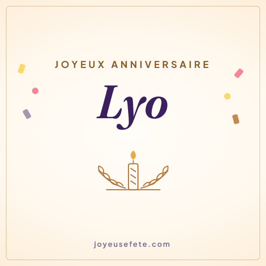 Image carrée « Joyeux anniversaire Lyo » pour WhatsApp