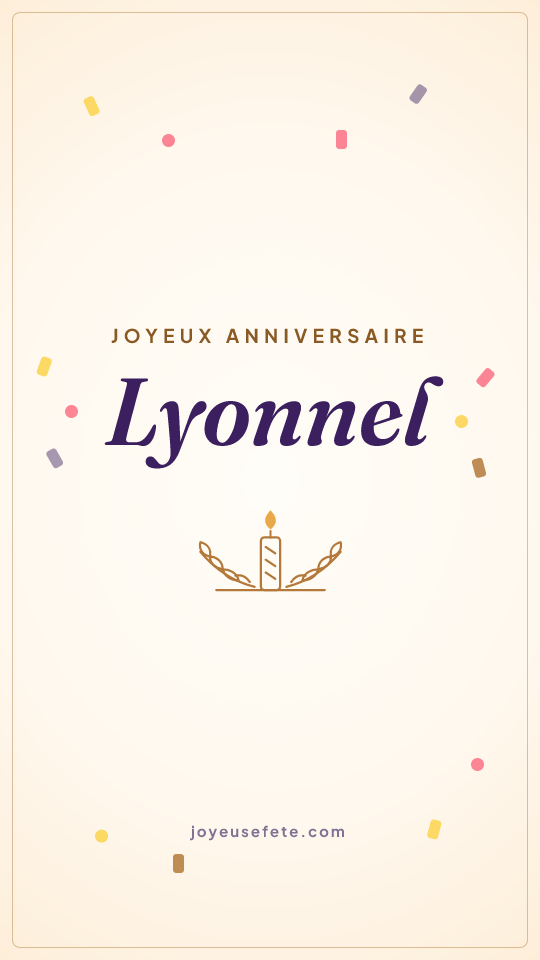Image « Joyeux anniversaire Lyonnel » au format story