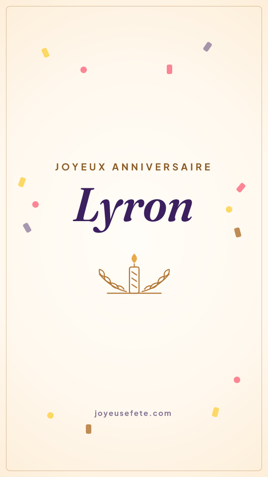 Image « Joyeux anniversaire Lyron » au format story