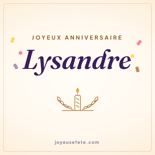 Image carrée « Joyeux anniversaire Lysandre » pour WhatsApp