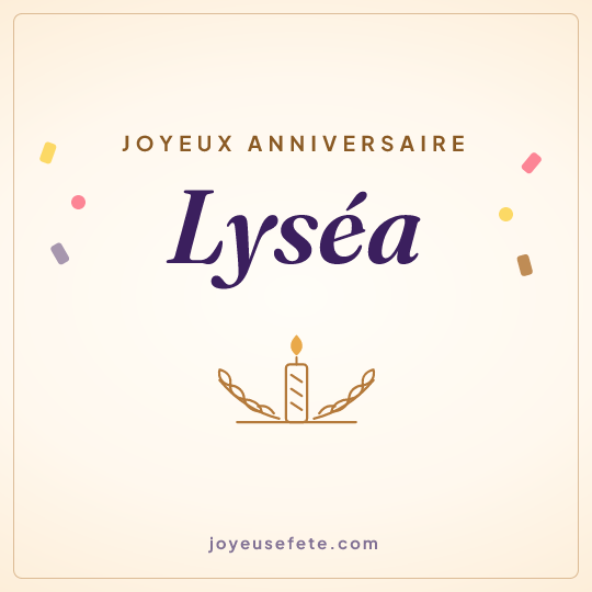 Image carrée « Joyeux anniversaire Lyséa » pour WhatsApp