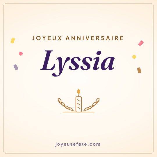 Image carrée « Joyeux anniversaire Lyssia » pour WhatsApp