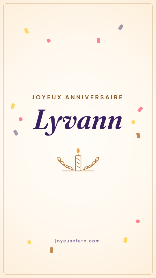 Image « Joyeux anniversaire Lyvann » au format story