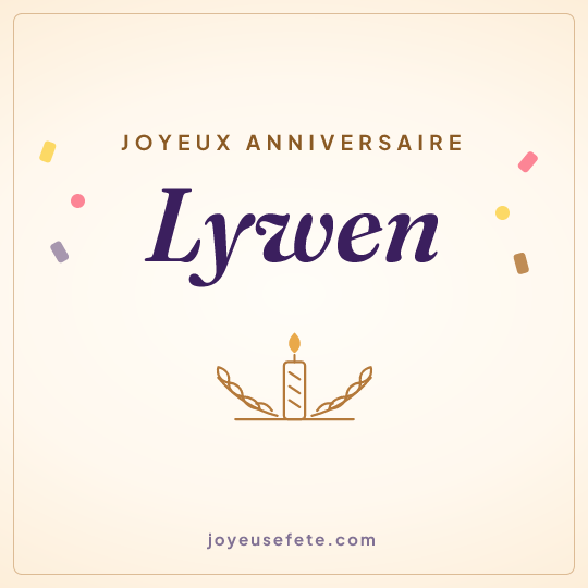 Image carrée « Joyeux anniversaire Lywen » pour WhatsApp