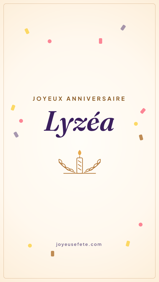 Image « Joyeux anniversaire Lyzéa » au format story