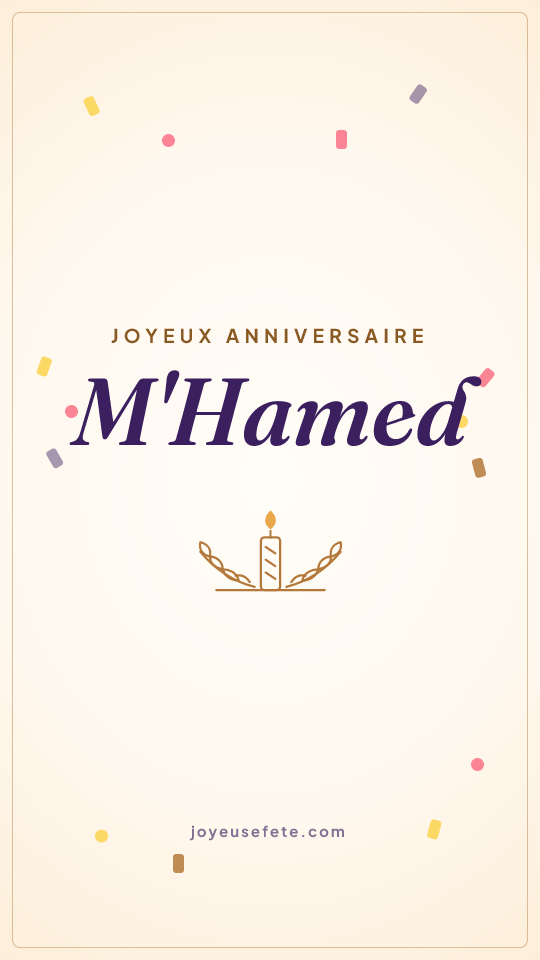 Image « Joyeux anniversaire M'Hamed » au format story