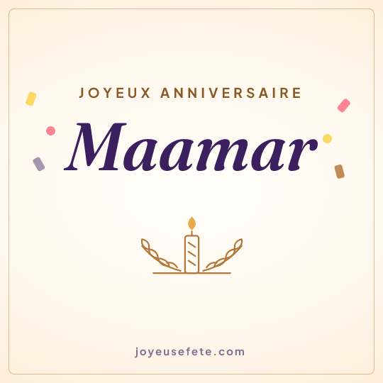 Image carrée « Joyeux anniversaire Maamar » pour WhatsApp