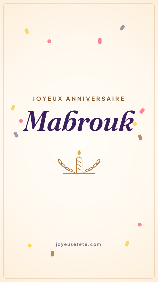 Image « Joyeux anniversaire Mabrouk » au format story