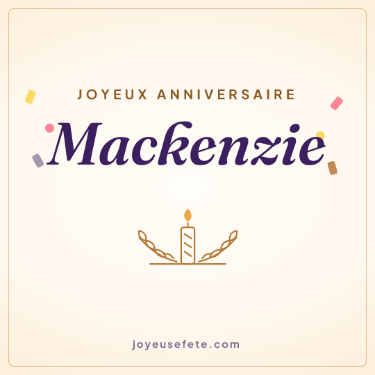 Image carrée « Joyeux anniversaire Mackenzie » pour WhatsApp