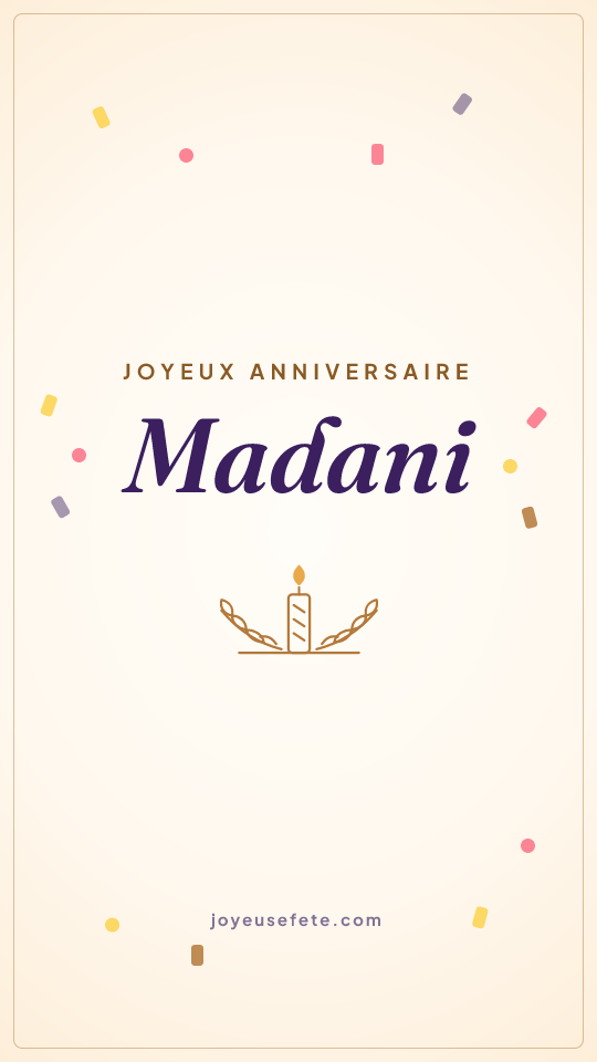 Image « Joyeux anniversaire Madani » au format story
